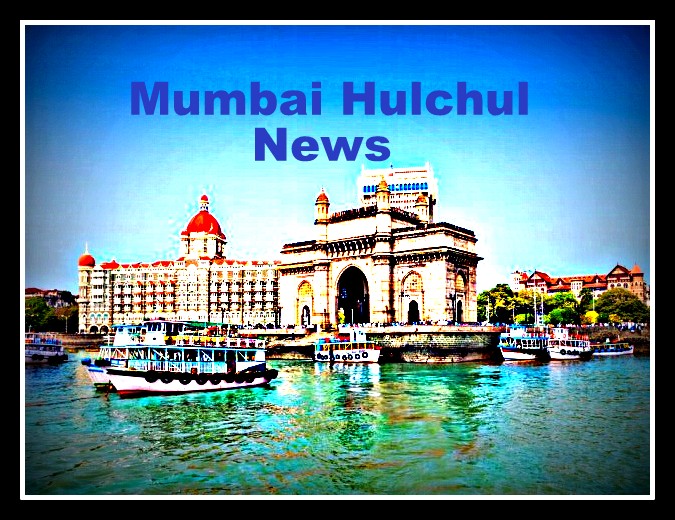 Mumbai Hulchul Newz